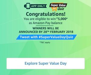 (2nd January)Amazon Super Value day Quiz - Answer and Win Rs.5000